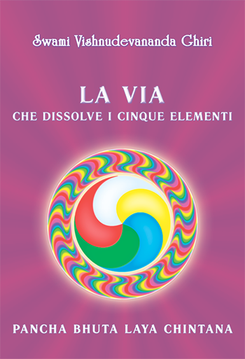 La via che dissolve i cinque elementi