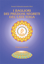 I bagliori dei preziosi segreti del laya yoga