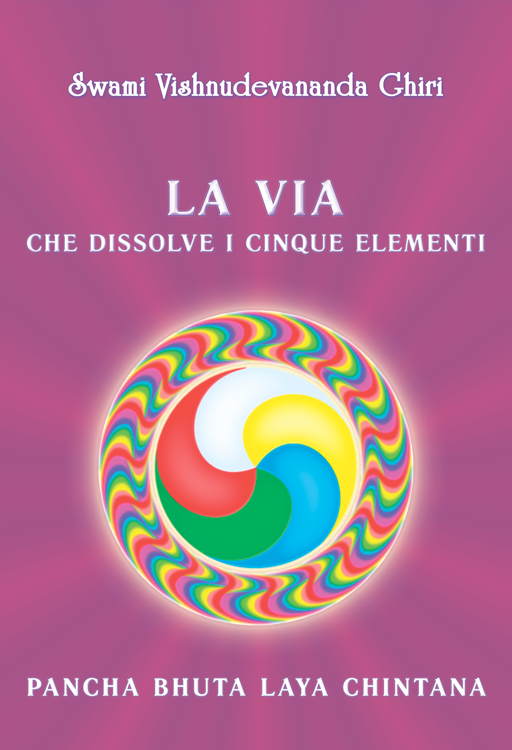 La via che dissolve i cinque elementi
